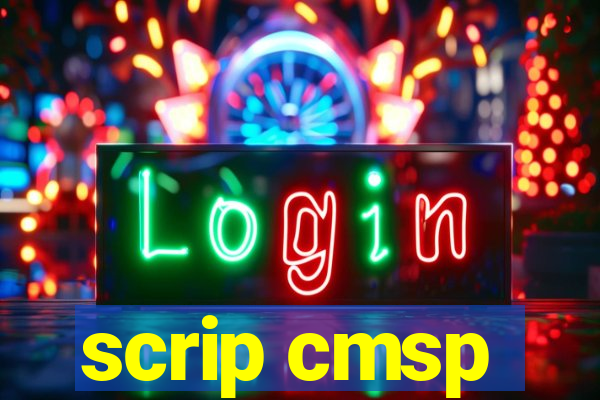 scrip cmsp